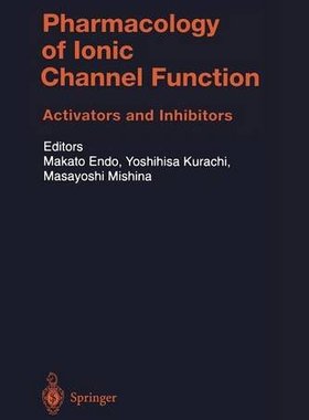 【预订】Pharmacology of Ionic Channel Functi...