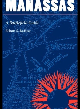 【预售】Manassas: A Battlefield Guide