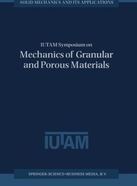 【预订】Iutam Symposium on Mechanics of Gran...