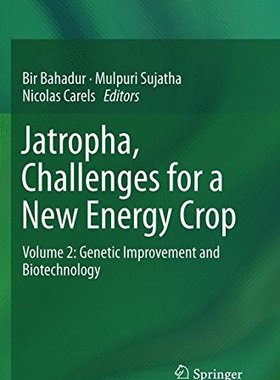 【预订】Jatropha, Challenges for a New Energy Crop