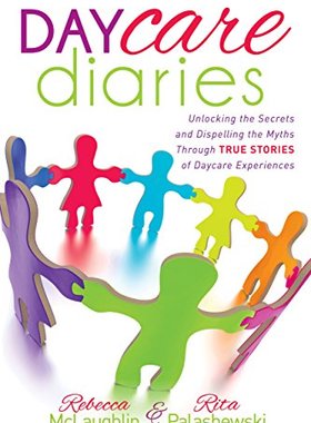 【预售】Daycare Diaries: Unlocking the Secrets and Dis...