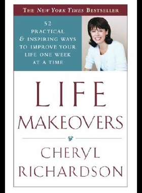 【预售】Life Makeovers: 52 Practical & Inspiring Ways to