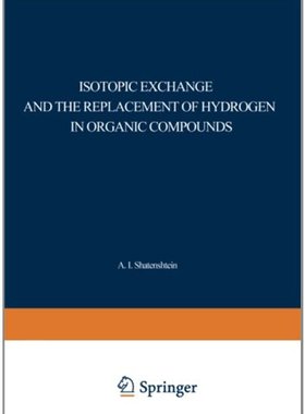 【预售】Isotopic Exchange and the Replacement of Hydro...