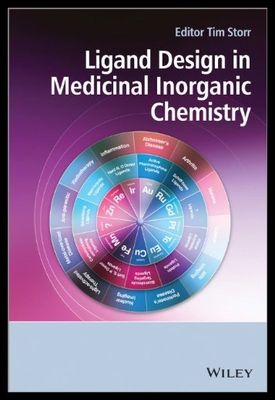 【预售】Ligand Design in Medicinal Inorganic Chemistry