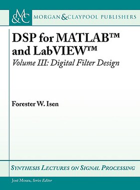 【预售】DSP for MATLAB and LabVIEW III: Digital Filter...
