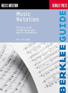 【预订】Music Notation: Theory and Technique...