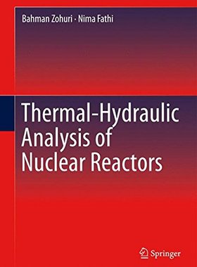 【预订】Thermal-Hydraulic Analysis of Nuclea...