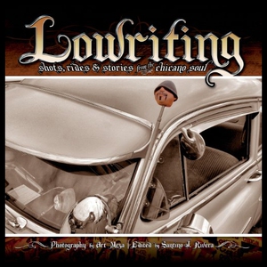 【预售】Lowriting: Shots, Rides & Stories from the Chican