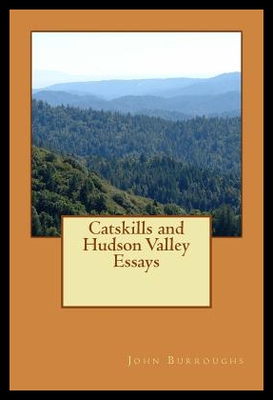 【预售】Catskills and Hudson Valley Essays