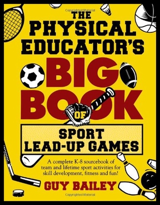 【预售】The Physical Educator's Big Book of Sport Lead-Up