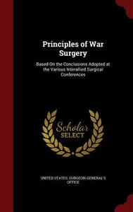 【预售】Principles of War Surgery: Based on ...