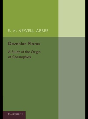 【预售】Devonian Floras: A Study of the Origin of Cormoph