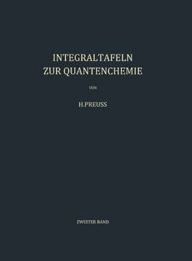 【预订】Integraltafeln Zur Quantenchemie: Zw...