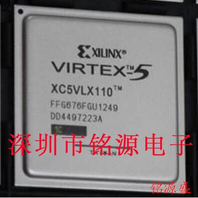 【铭源电子】全新 XC5VLX110-1FFG676C XC5VLX110-1FF676C BGA676