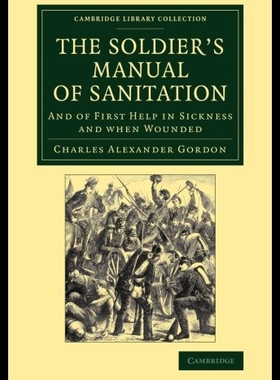 【预售】The Soldier's Manual of Sanitation: And of First