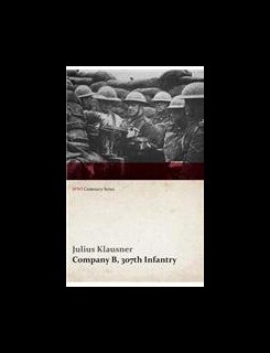 【预售】Company B, 307th Infantry (WWI Centenary Series)