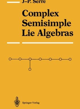 【预订】Complex Semisimple Lie Algebras