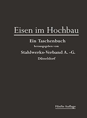 【预订】Eisen Im Hochbau: Ein Taschenbuch Mi...