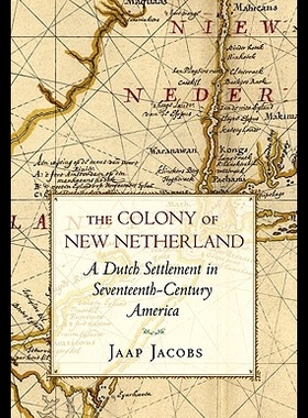 【预售】The Colony of New Netherland: A Dutch Settlement