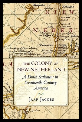 【预售】The Colony of New Netherland: A Dutch Settlement