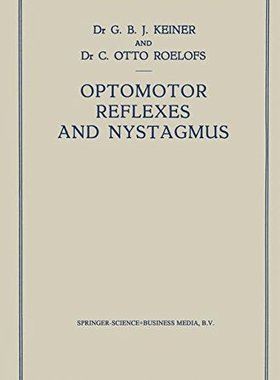 【预订】Optomotor Reflexes and Nystagmus: Ne...
