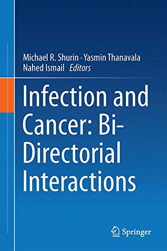 【预订】Infection and Cancer: Bi-Directorial...