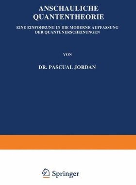【预订】Anschauliche Quantentheorie: Eine Ei...