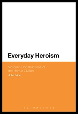 【预售】Everyday Heroism: Victorian Construc...