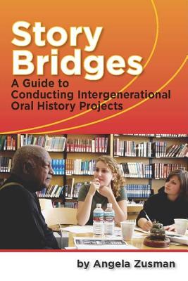 【预售】Story Bridges: A Guide for Conducting Intergen...