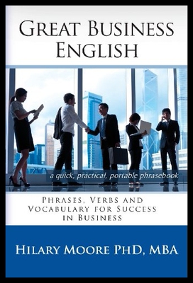【预售】Great Business English: Phrases, Verbs