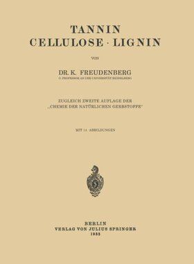 【预订】Tannin Cellulose . Lignin: Zugleich ...
