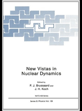 【预售】New Vistas in Nuclear Dynamics