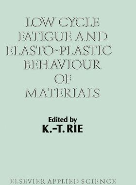【预订】Low Cycle Fatigue and Elasto-Plastic...