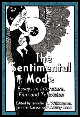 【预售】The Sentimental Mode: Essays in Litera