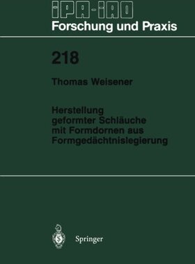 【预订】Herstellung Geformter Schlauche Mit ...