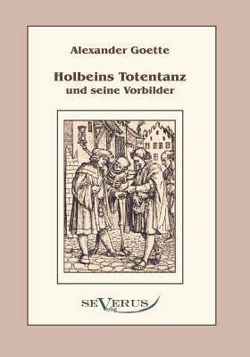 【预售】Holbeins Totentanz Und Seine Vorbilder