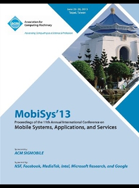 【预售】Mobisys 13 Proceedings of the 11th Annual Interna