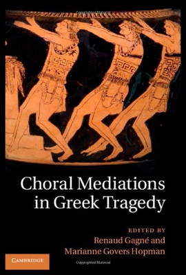【预售】Choral Mediations in Greek Tragedy