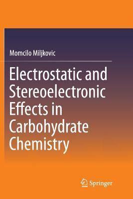 【预订】Electrostatic and Stereoelectronic E...