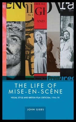 【预售】The Life of Mise-En-Scene: Visual Style and Briti