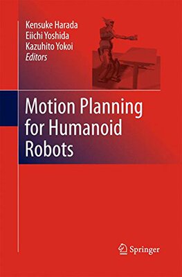 【预订】Motion Planning for Humanoid Robots