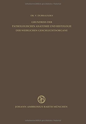 【预订】Grundriss Der Pathologischen Anatomi...