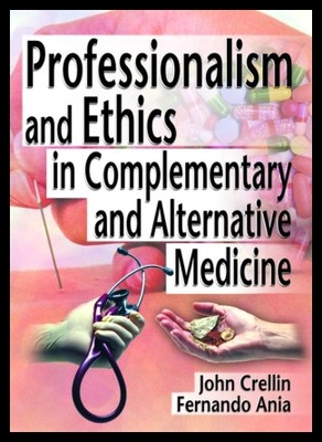 【预售】Professionalism and Ethics in Complementary and A