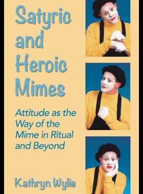 【预售】Satyric and Heroic Mimes: Attitude as