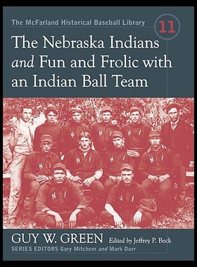 【预售】The Nebraska Indians and Fun and Frolic with an I