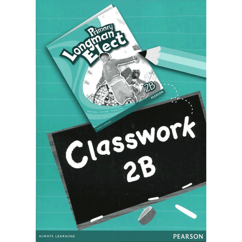 原版进口培生朗文小学6-12岁英语教材 Primary Longman Elect Classwork 2B 课堂作业教师版