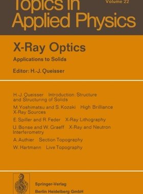 【预订】X-Ray Optics: Applications to Solids