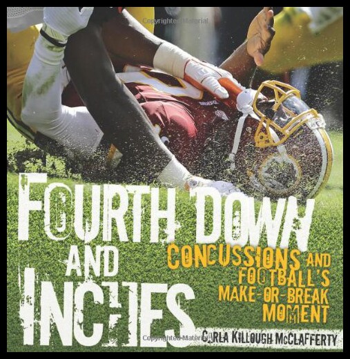 【预售】Fourth Down and Inches: Concussions and Football'