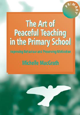 【预售】The Art of Peaceful Teaching in the Primary Sc...
