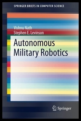 【预售】Autonomous Military Robotics